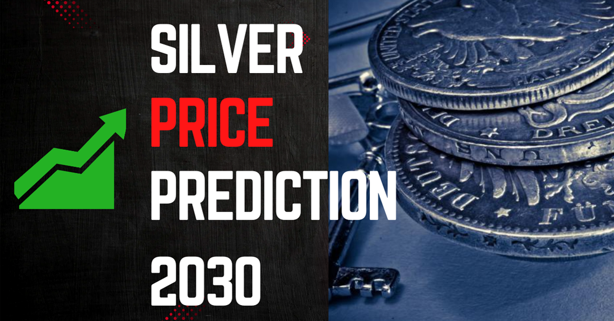 Price prediction of silver 2030