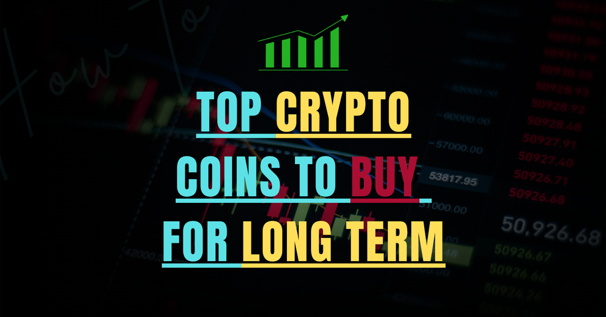 top crypto coins to buy for long term